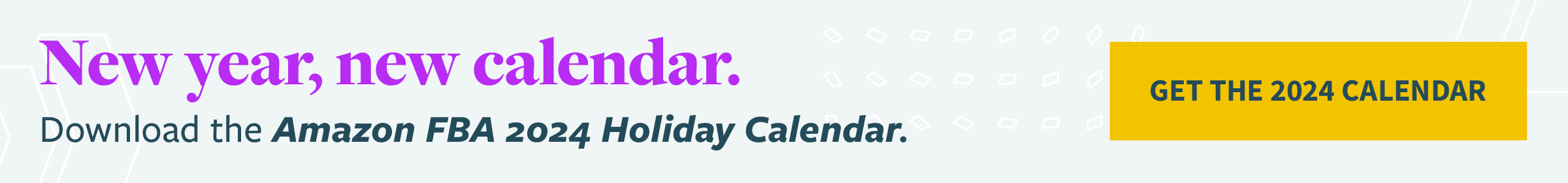 Amazon FBA 2024 Holiday Calendar and Checklist
