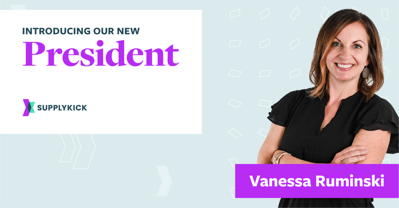 Introducing SupplyKick's New President: Vanessa Ruminski