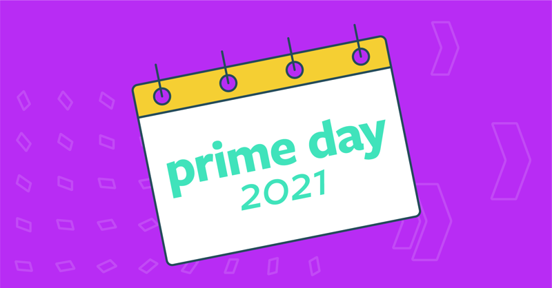 Prime Day 2021 Tips & FBA Shipping Deadlines