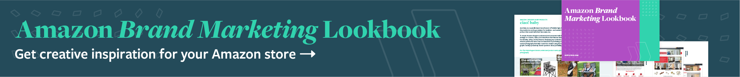 Amazon Brand Marketing Lookbook: Creative Inspiration for Your Amazon Store. Learn More.